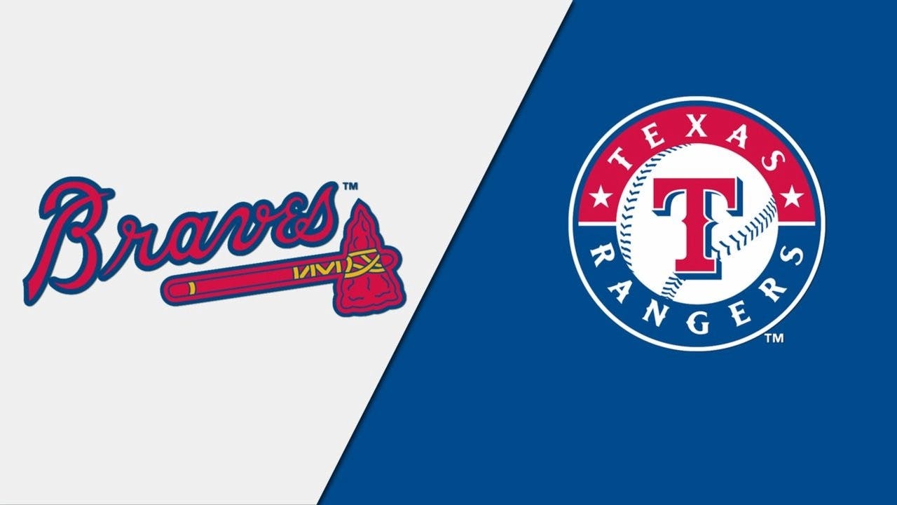 Atlanta Braves vs Texas Rangers