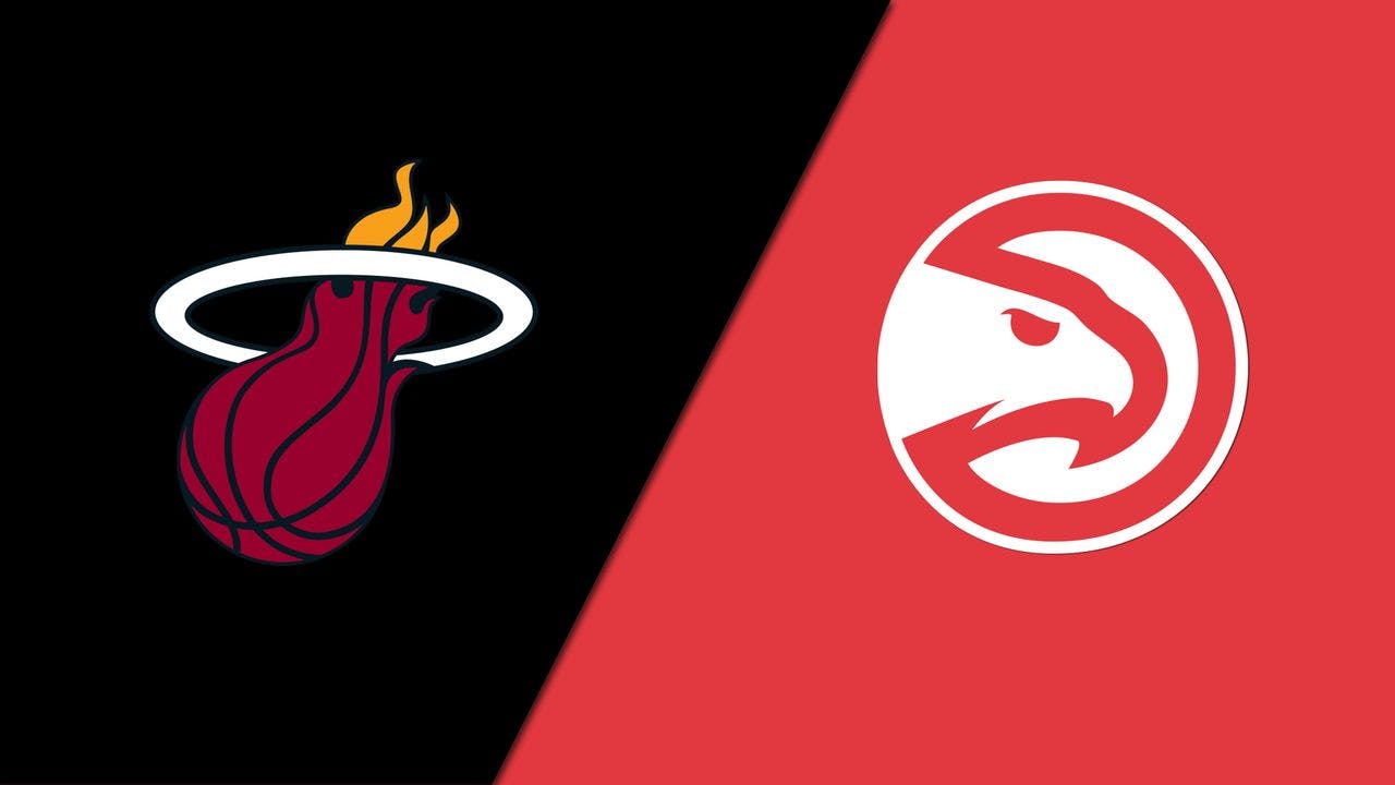 Miami Heat vs. Atlanta Hawks