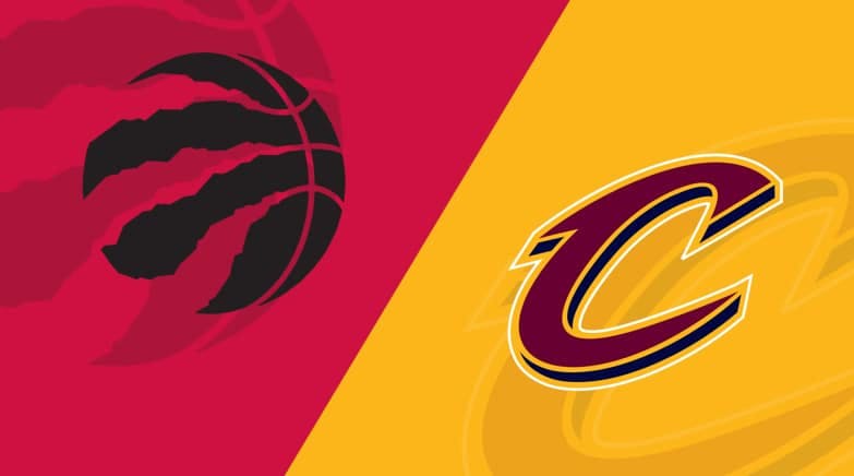 Toronto Raptors vs. Cleveland Cavaliers